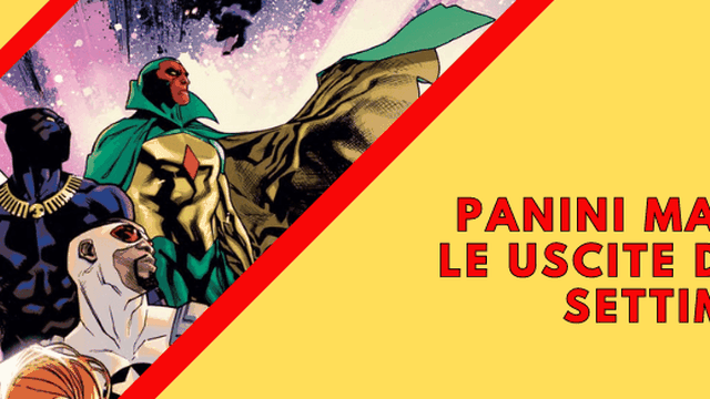 Panini Marvel Uscite della Settimana dal 20 al 25 Maggio