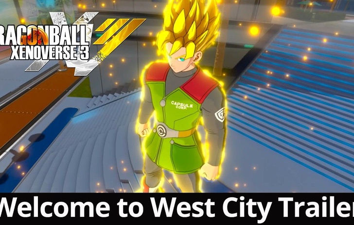 Dragon Ball Xenoverse 3 Welcomes Us to West City