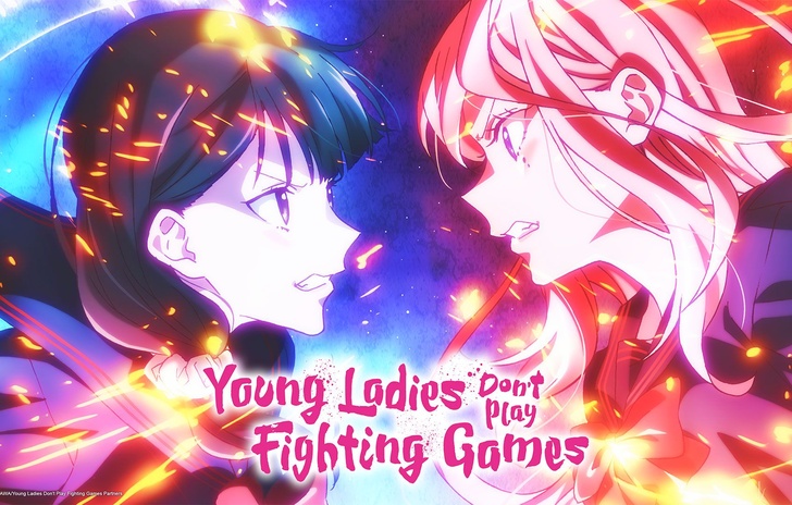 Young Ladies Dont Play Fighting Games un anime che adora Street Fighter 6