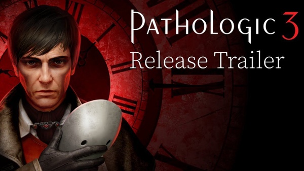 Pathologic 3 e uscito: il trailer di lancio e l'offerta