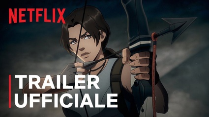 Tomb Raider: La leggenda di Lara Croft | Trailer ufficiale | Netflix Italia