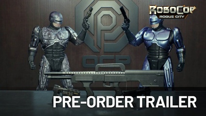 RoboCop: Rogue City ha aperto i preordini con un trailer