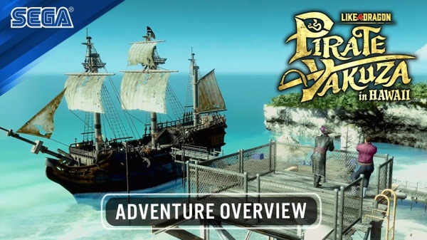 Like a Dragon: Pirate Yakuza in Hawaii, il nuovo trailer ci porta all'avventura