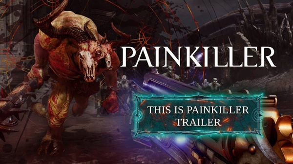 Una sanguinosa panoramica su Painkiller nel nuovo trailer