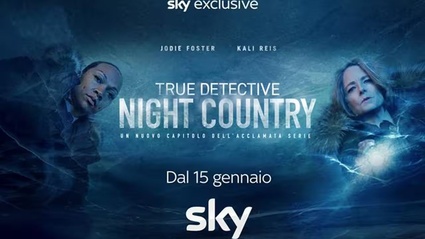 True Detective: Night Country, Sky anticipa l'episodio 5 e rende disponibile l'episodio 1 per tutti