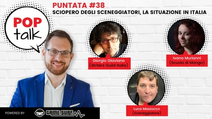 Questa sera alle 21, puntata 38 di PopTalk: lo sciopero degli sceneggiatori