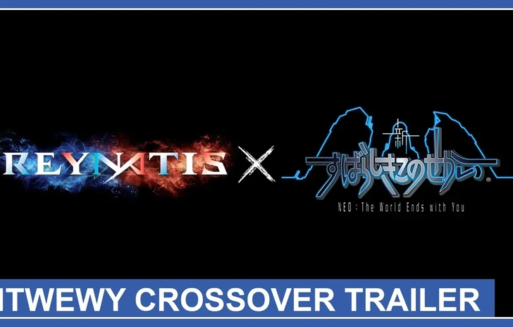 Reynatis  trailer dellincrocio con Neo The World Ends with You