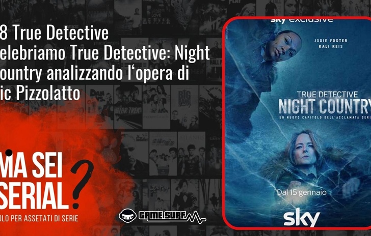 Ma sei serial La puntata del podcast dedicata a True Detective