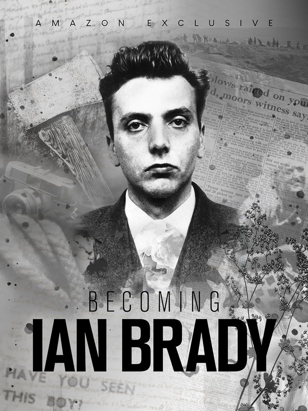 Ian Brady - Genesi di un killer: l
