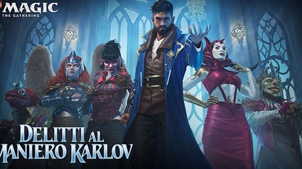Magic The Gathering: Delitti al Maniero Karlov dal 9 febbraio sara con noi