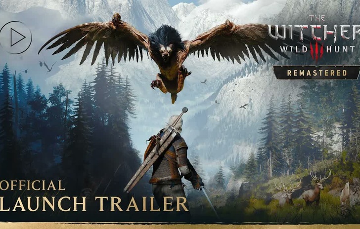The Witcher 3 Wild Hunt  esce oggi ledizione Remastered