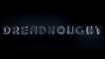 [E3 2014] Dreadnought - Annunciato ufficialmente