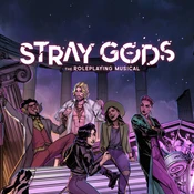 Stray Gods the Roleplaying Musical