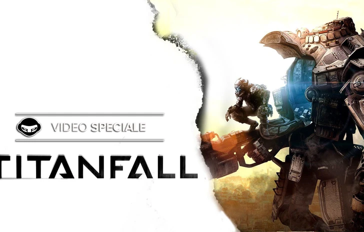 Vi videocommentiamo di nuovo Titanfall