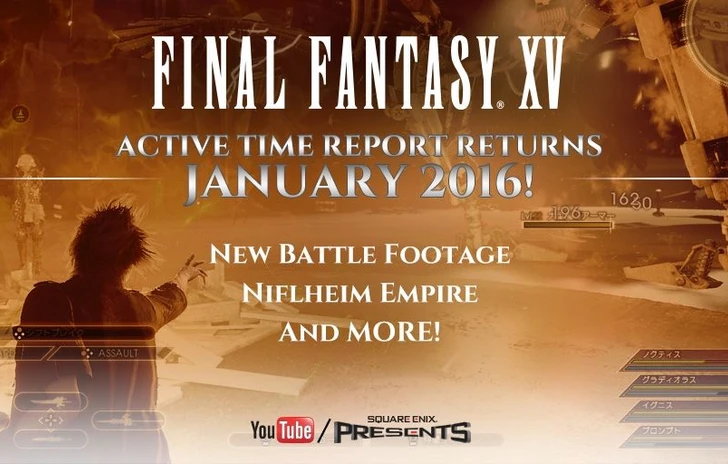 Il prossimo Active Time Report di Final Fantasy XV è programmato per Gennaio