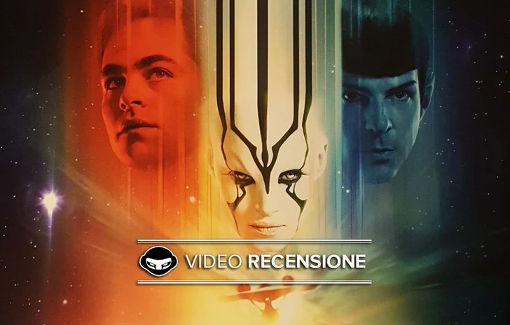 Star Trek Beyond nella nostra Video Recensione