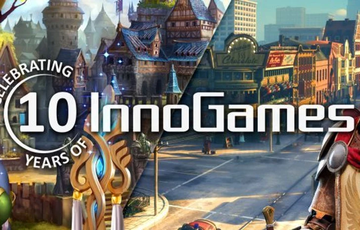 InnoGames festeggia i 10 anni nel migliore dei modi