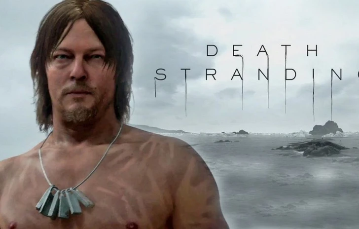 Non potete intuire lessenza di Death Stranding solo dal trailer