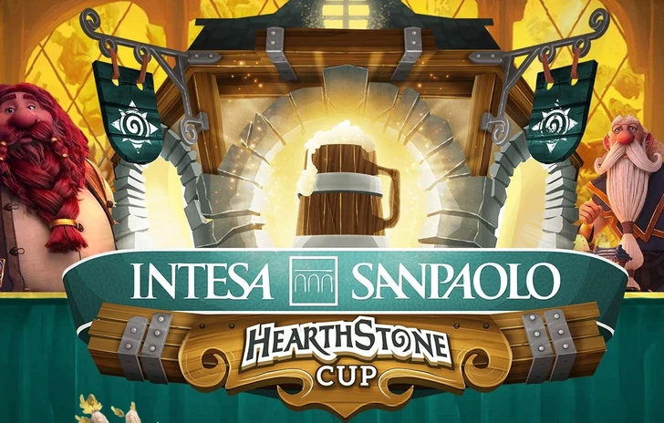 Ultima chiamata per accedere alle finali della Intesa San Paolo Hearthstone Cup