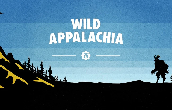 Fallout 76  Laggiornamento gratuito Wild Appalachia è ora disponibile