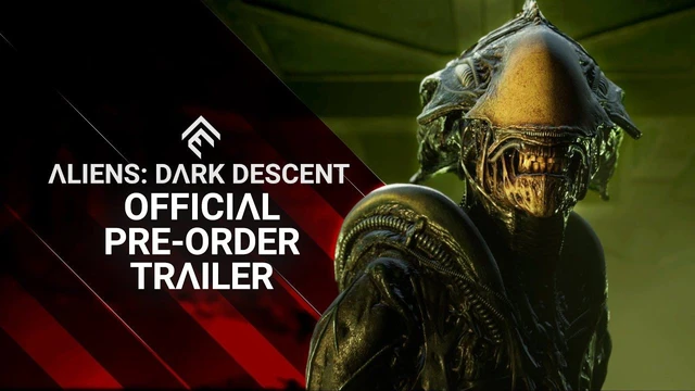 Aliens Dark Descent  Official PreOrder Trailer