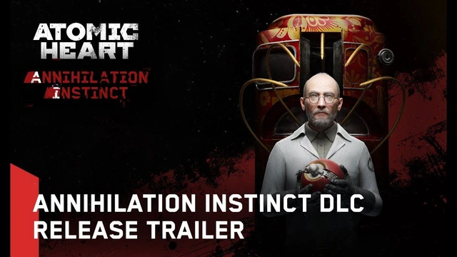Atomic Heart Annihilation Instinct DLC  Release Trailer