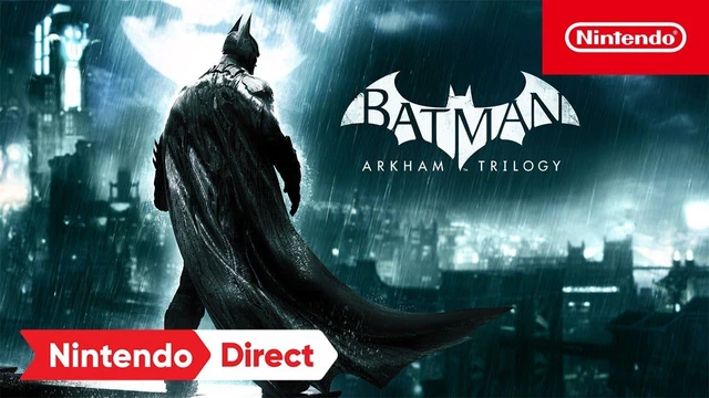 Batman Arkham Trilogy  Reveal Trailer  Nintendo Switch