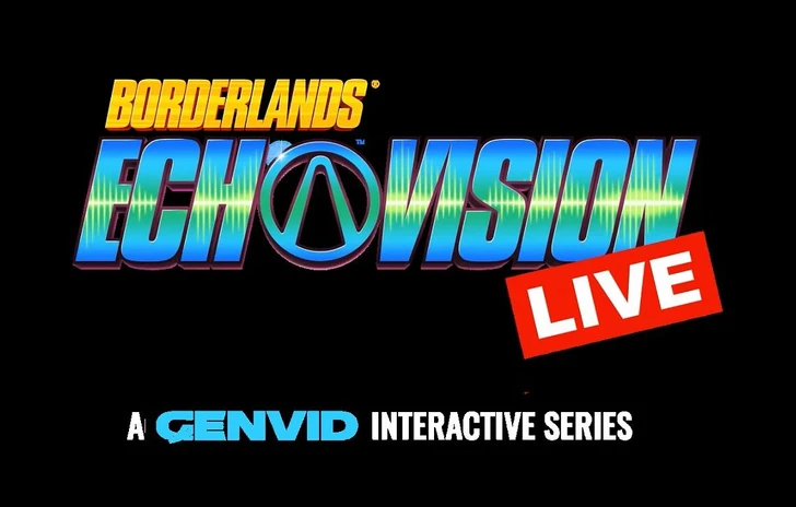 Borderlands EchoVision Live la serie interattiva di Borderlands