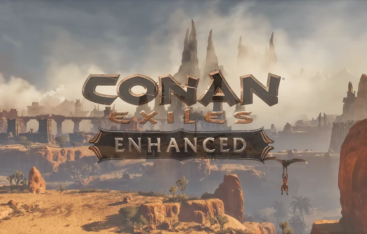 Conan Exiles Enhanced il survival di Funcom si rifà il look