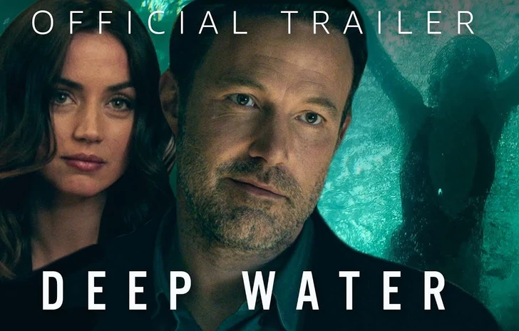 Le acque torbide di Deep Water in un trailer
