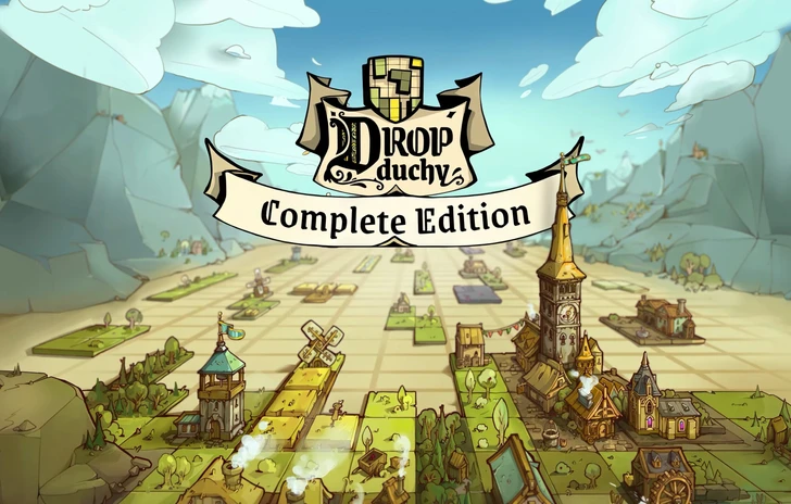 Drop Duchy presto la Complete Edition su console