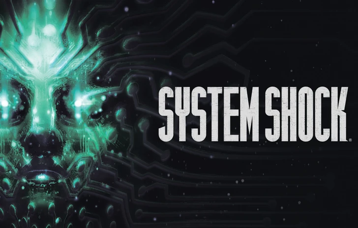 System Shock pubblicato il trailer di lancio del remake 