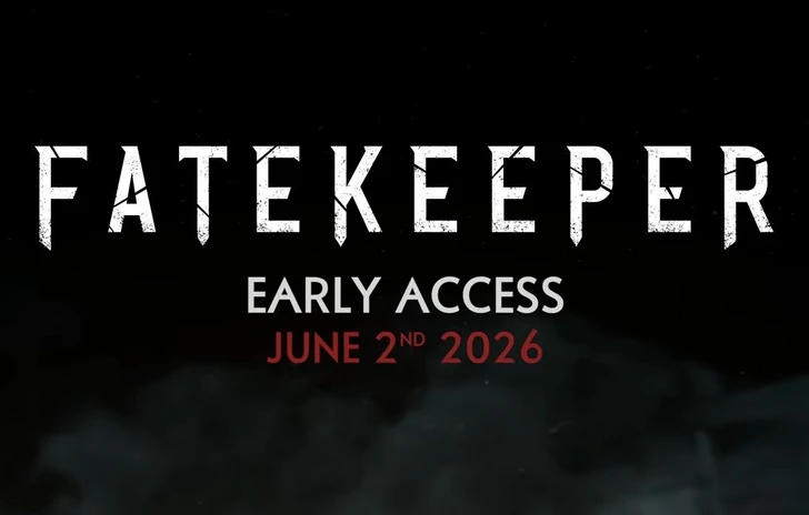 Fatekeeper esce a inizio giugno in accesso anticipato