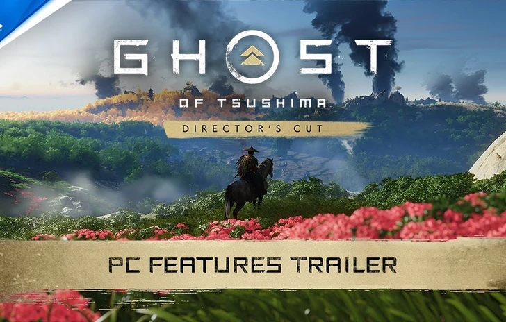 Ghost of Tsushima Directors Cut  Features Trailer  PC Games