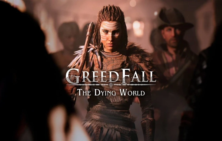 GreedFall The Dying World scopriamo se il GDR di Nacon ha fatto il salto di qualità