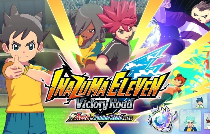 Inazuma Eleven Victory Road il trailer del secondo DLC
