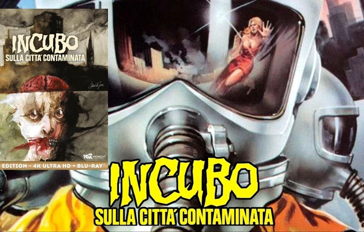 Incubo sulla città contaminata  Il Bluray 4K che non ti aspetti