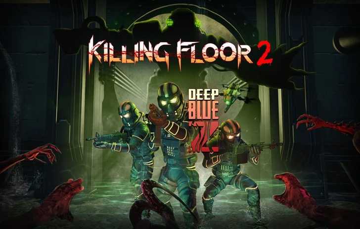 Killing Floor 2 disponibile laggiornamento Deep Blue Z 