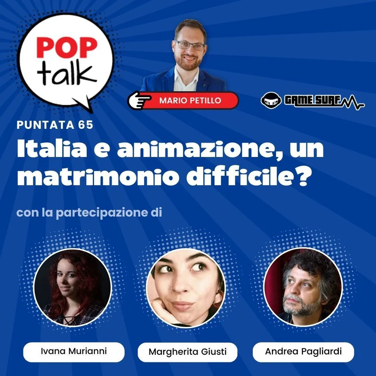 Pop Talk 65, la nuova puntata: Italia e animazione, un matrimonio difficile?