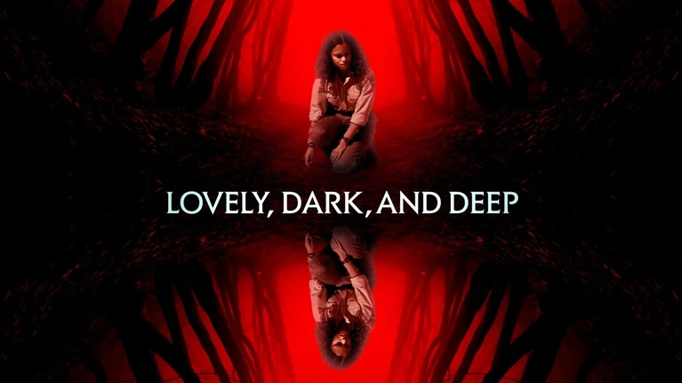 Lovely Dark and Deep   Il trailer del nuovo horror XYZ