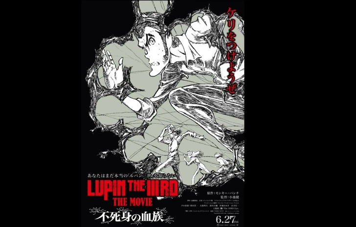 Lupin the IIIRD La Stirpe Immortale  Trailer e trama del film