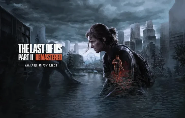 The Last of Us Parte II come effettuare lupgrade alla versione Remastered per PS5