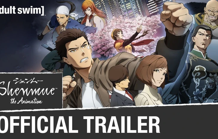 Shenmue the Animation il trailer ufficiale