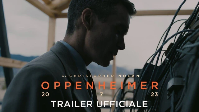 Oppenheimer il trailer