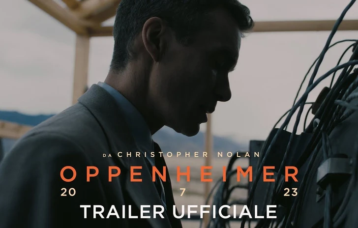 Oppenheimer il trailer