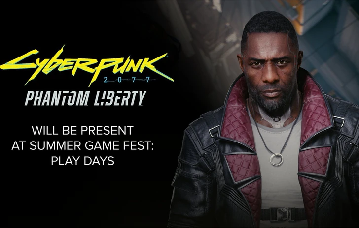 Phantom Liberty sarà alla Summer Game Fest ma non la vedremo