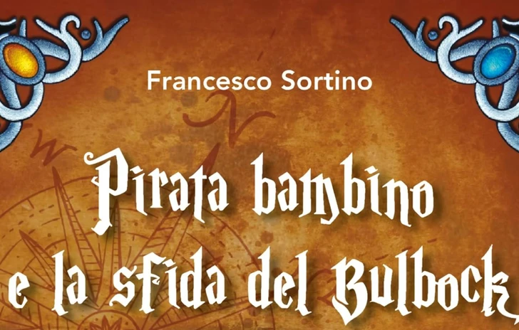 Pirata Bambino e la Sfida del Bulbock  Una lettura per sognare