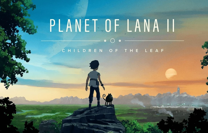 Planet Of Lana 2 Children of the leaf Recensione di un sequel quasi perfetto