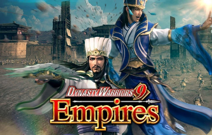 Dynasty Warriors 9 Empires I generali cinesi giocano la carta della strategia