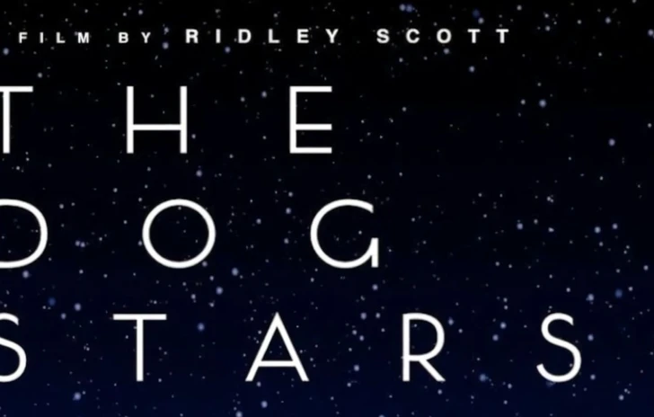 Dog Stars  Guidati dalle stelle nuovo SF di Ridley Scott